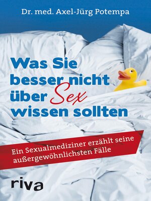 cover image of Was Sie besser nicht über Sex wissen sollten